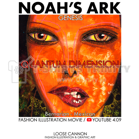 FASHION ILLUSTRATION【 QUANTUM DIMENSION 】6,NOAH’S ARK / GENESIS Bernarian - Mexican