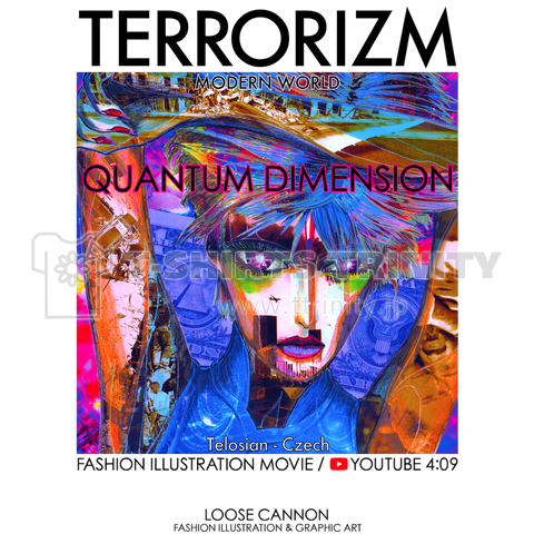 FASHION ILLUSTRATION【 QUANTUM DIMENSION 】17,TERRORIZM / MODERN WORLD Telosian - Czech