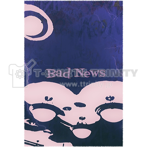 Bad News