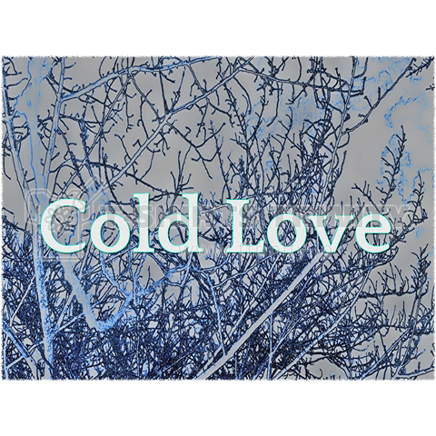 Cold Love