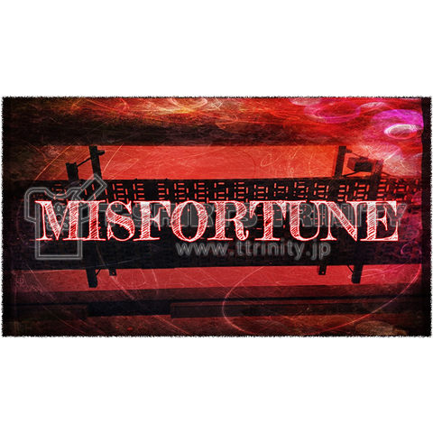 MISFORTUNE