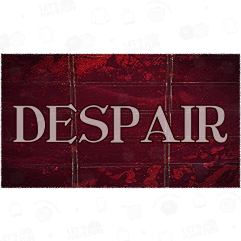 DESPAIR