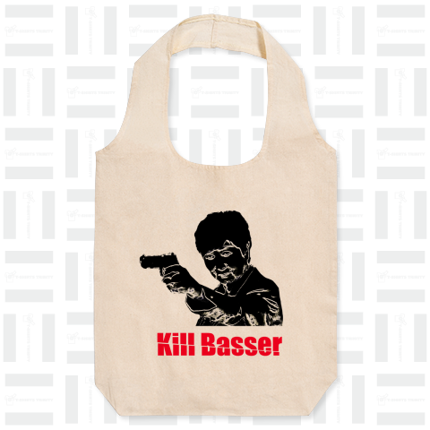 Kill Basser(カスタマイズ可)