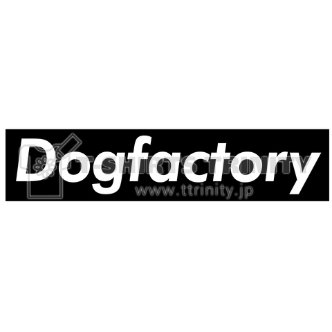 Dogfactoryロゴ デザインtシャツ通販 Tシャツトリニティ