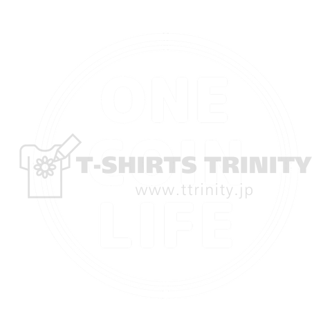 ONE COIN LIFE ワン・コイン・ライフ(白抜き)