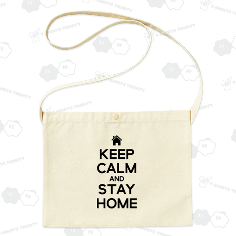 KEEP CALM AND STAY HOME