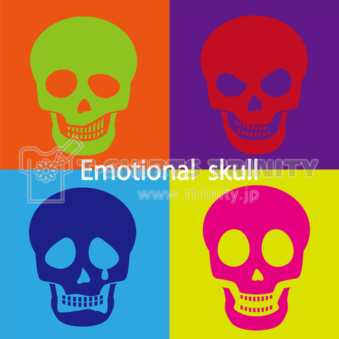 感情的なドクロ～Emotional skull～