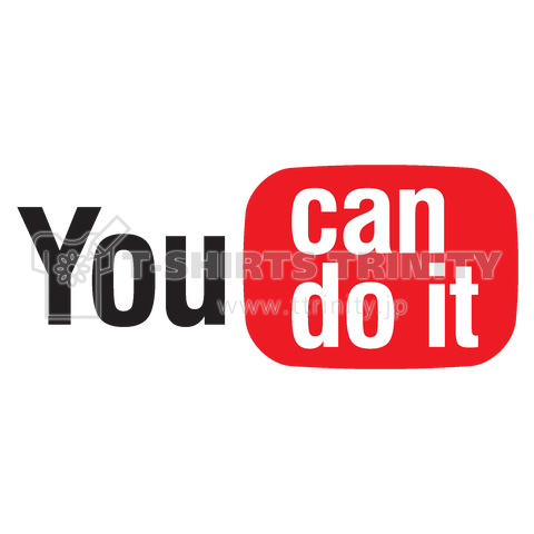 You can do it(ユーキャンドゥーイット)【パロディー商品】