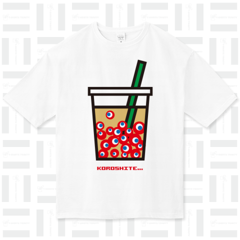 目玉タピオカミルクティーKOROSHITE...|デザインTシャツ通販【Tシャツ