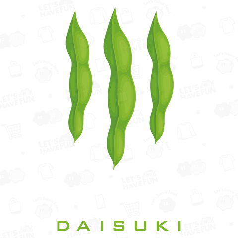 枝豆大好き(EDAMAME DAISUKI)【パロディー商品】