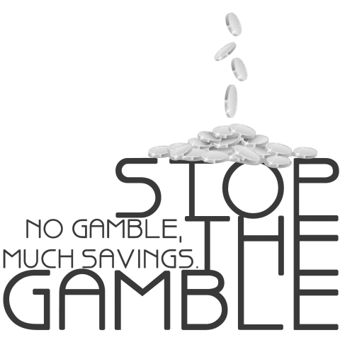 STOP THE GAMBLE