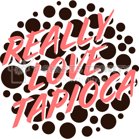 REALLY LOVE TAPIOCA!!
