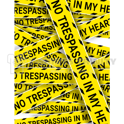 NO TRESPASSING IN MY HEART(私の心は立入禁止)