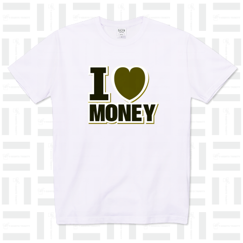 I love money