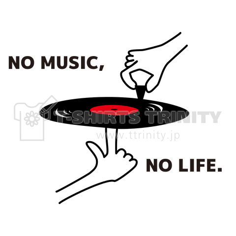 NO MUSIC, NO LIFE.改