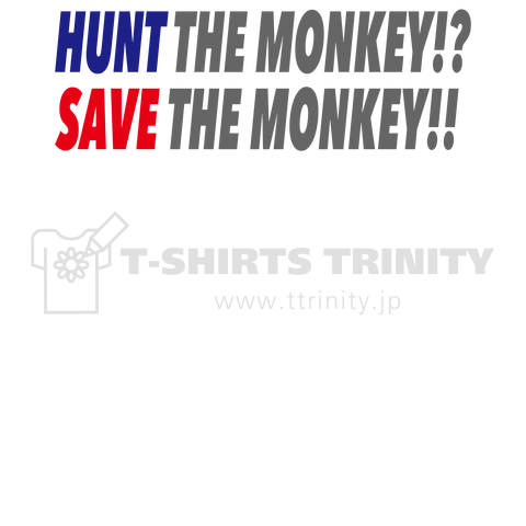 SAVE THE MONKEY