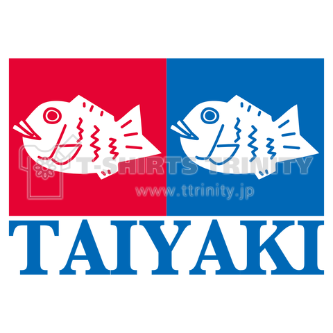 【パロディ】TAIYAKI