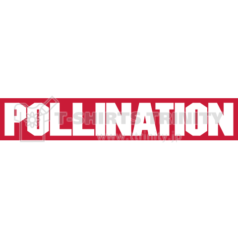 POLLINATION