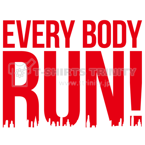 Everybody Run!