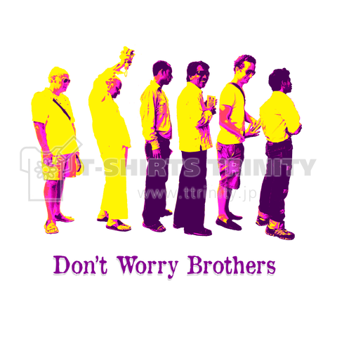 Don't Worry Brothers 01