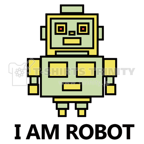 I AM ROBOT Ⅰ