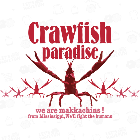 Crawfish paradise