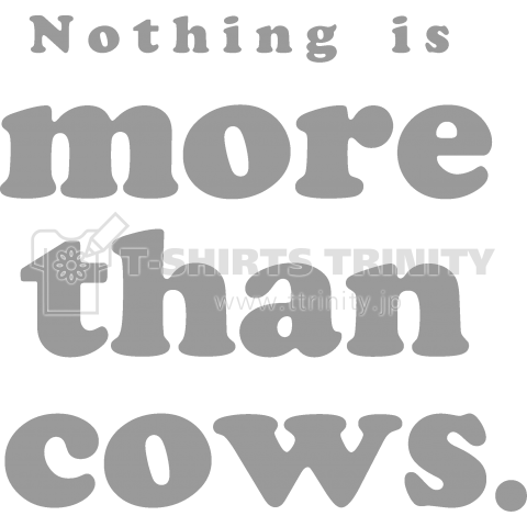 more than cows.