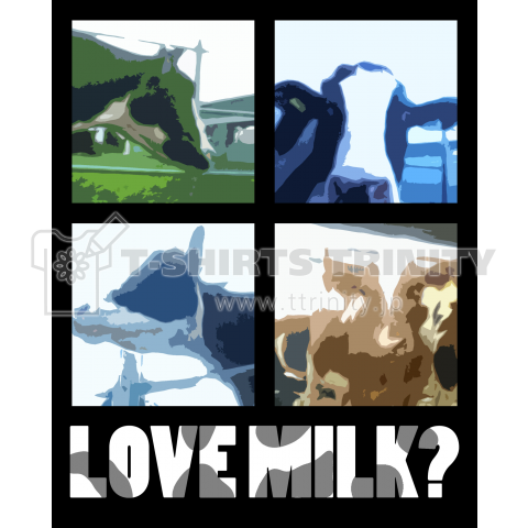 LOVE MILK?