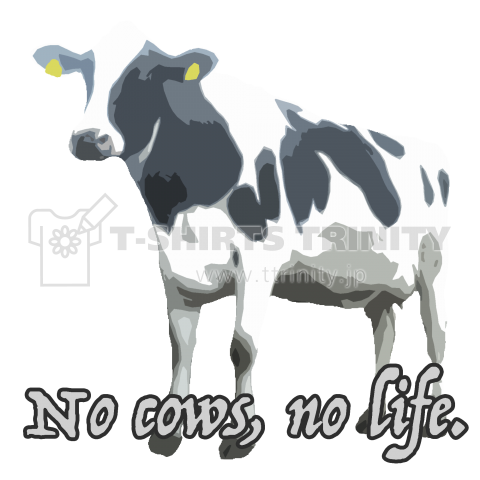 No cows, no life.