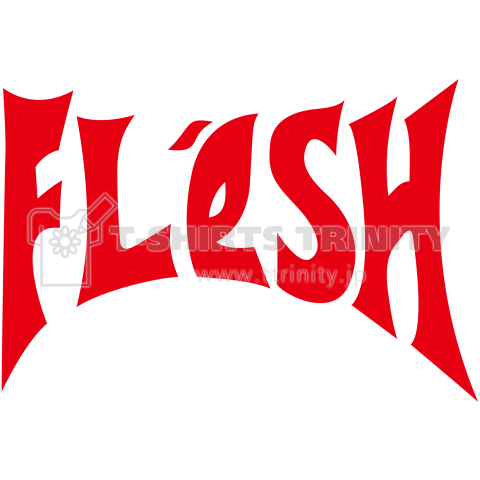 FLESH