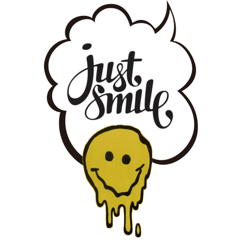 JUST SMILE