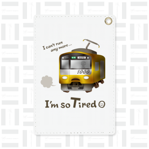 黄色い電車「 疲れました… 」