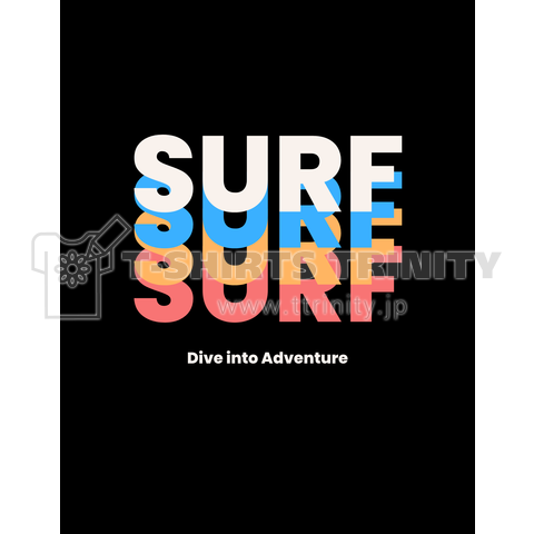 SURF Dive into Adventure