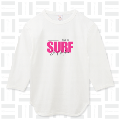 Live to Surf, Surf to live