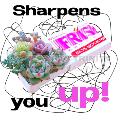 SHARPENS YOU UP!