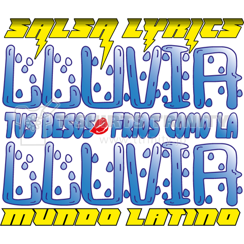 Salsa Lyrics "LLUVIA" by Mundo Latino