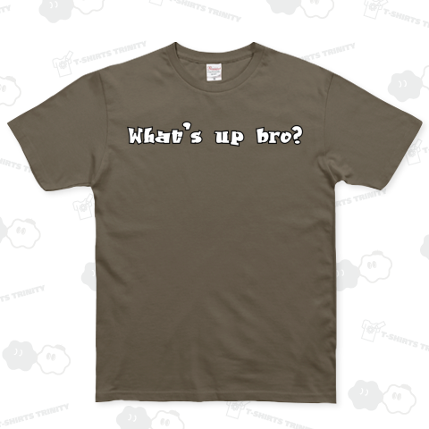 What’s up “bro”? ベーシックTシャツ(5.0オンス)