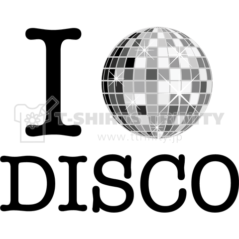 I Love Disco Disco Ball ミラーボール アイ ラブ ディスコ デザインtシャツ通販 Tシャツトリニティ