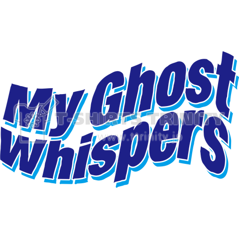 MY GHOST WHISPRES