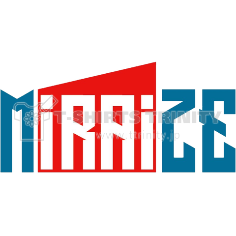 MIRAIZE