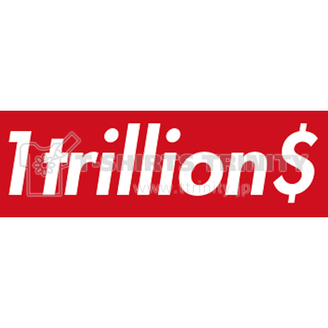 1trillion$