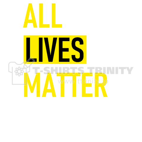 ALL LIVES MATTER