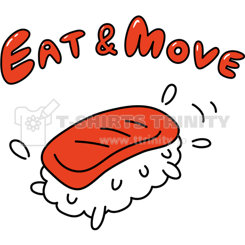 Eat and Move マグロ