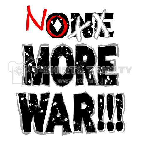 NO MORE WAR !!! (BM)【ST】