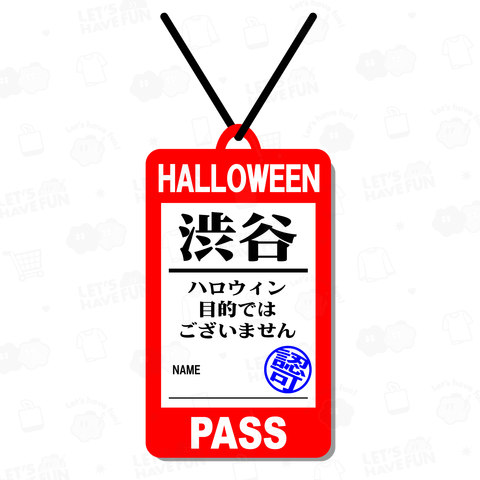 渋谷ハロウィンパス TYPE-A 【HH】