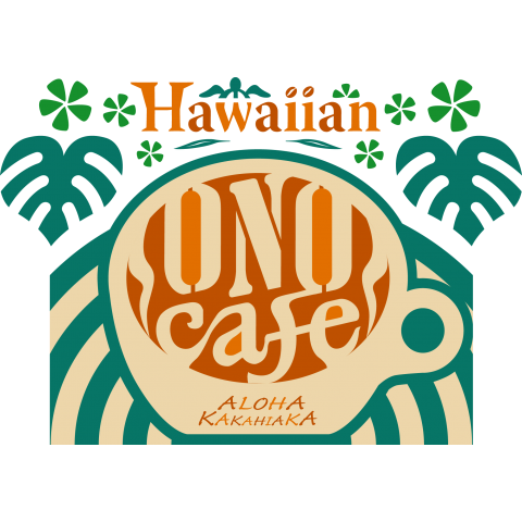 Hawaiian ONO cafe(ONO=美味しい)