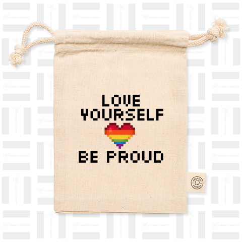 Love Yourself - Be Proud