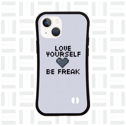 Love Yourself - Be Freak