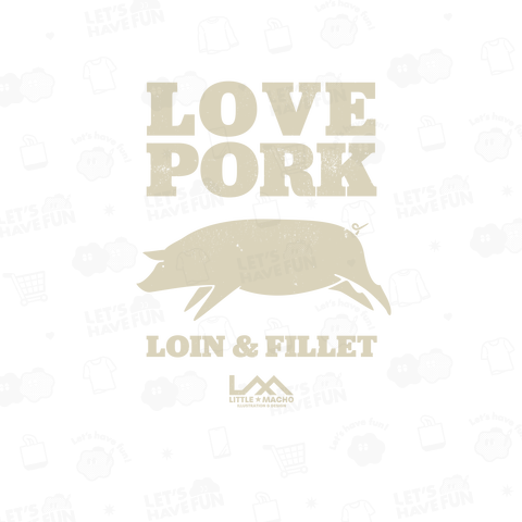 Love Pork(B)