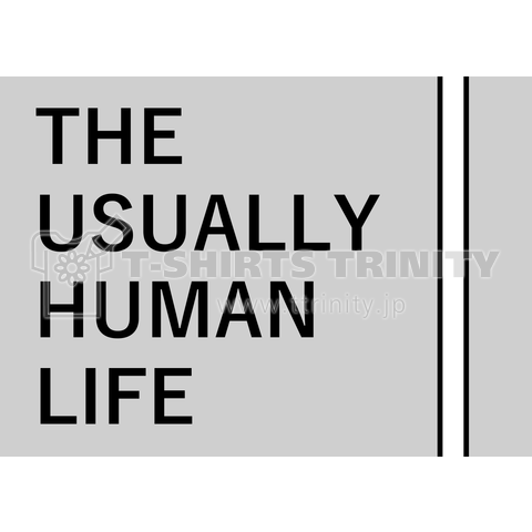 THE USUALLY HUMAN LIFE